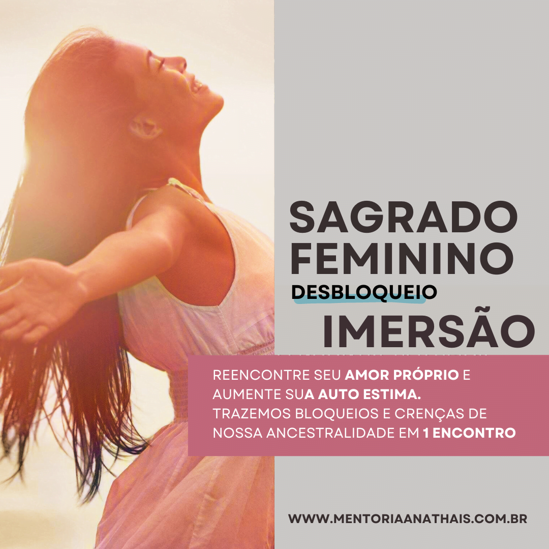 Sagrado Feminino Desbloqueio Imersão Br 5566